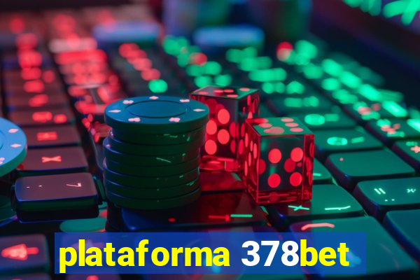 plataforma 378bet